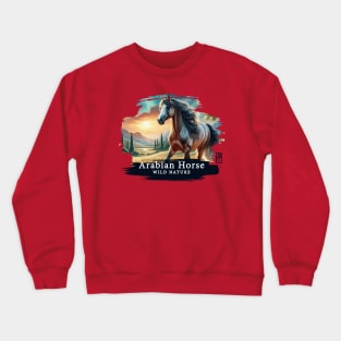 Arabian Horse - WILD NATURE - HORSE -12 Crewneck Sweatshirt